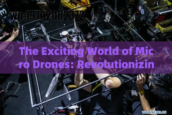 The Exciting World of Micro Drones: Revolutionizing Entertainment and Beyond in the USA