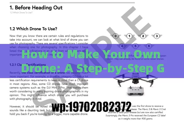 How to Make Your Own Drone: A Step-by-Step Guide to Building Your Personalized Aerial Machine