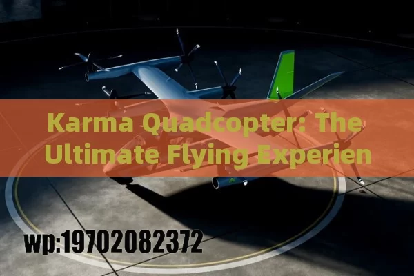 Karma Quadcopter: The Ultimate Flying Experience in the USA